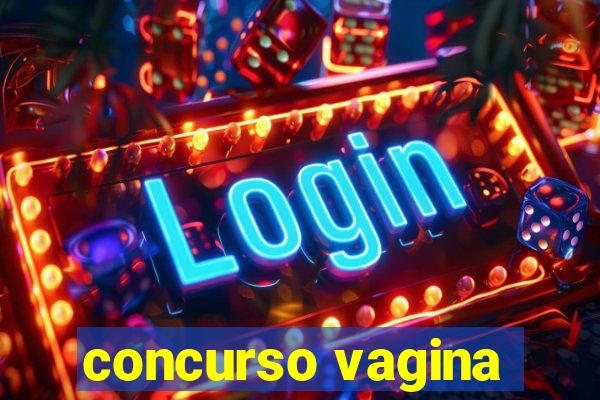 concurso vagina